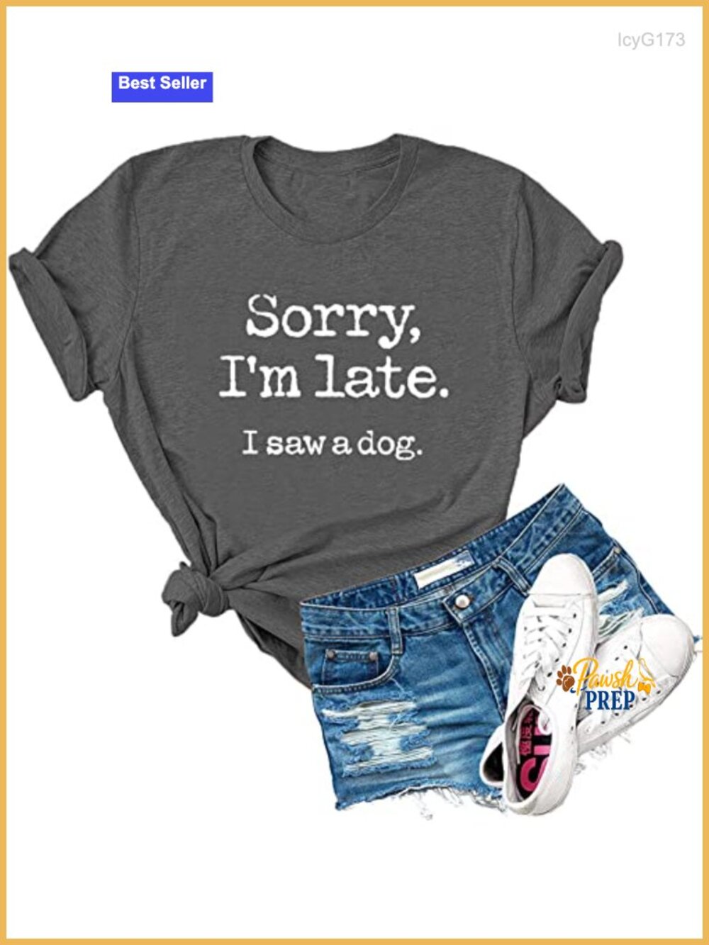 Sorry I'm Late I Saw A Dog Graphic Tee Crew Neck Short Sleeve Novelty T-Shirt